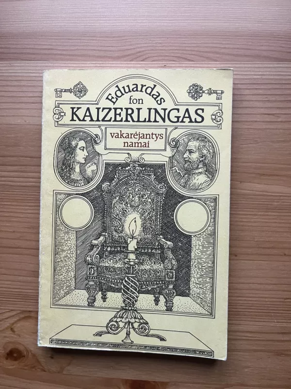 Vakarėjantys namai - Eduardas fon Kaizerlingas, knyga 2