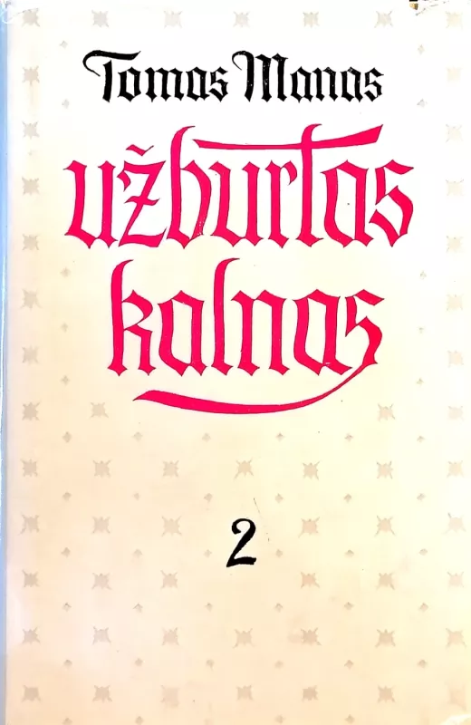 Užburtas kalnas (2 tomai) - Tomas Manas, knyga 3