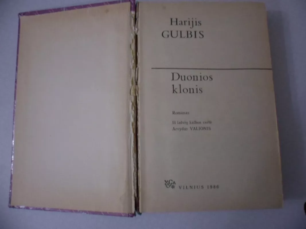Duonios klonis - Harijis Gulbis, knyga 3