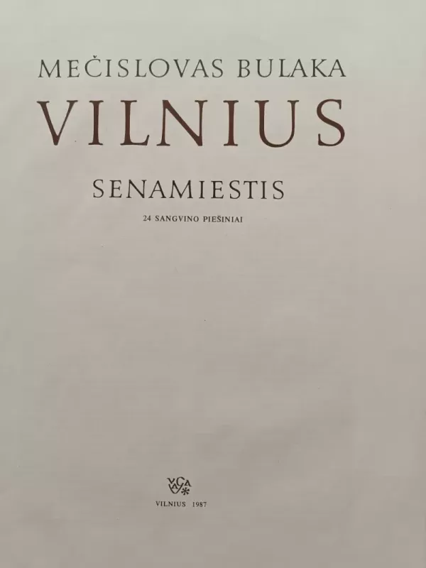 Mečislovas Bulaka Vilniaus senamiestis - J. Jurginis, knyga 3