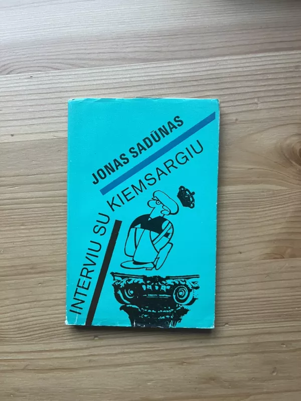 Interviu su kiemsargiu - Jonas Sadūnas, knyga 2