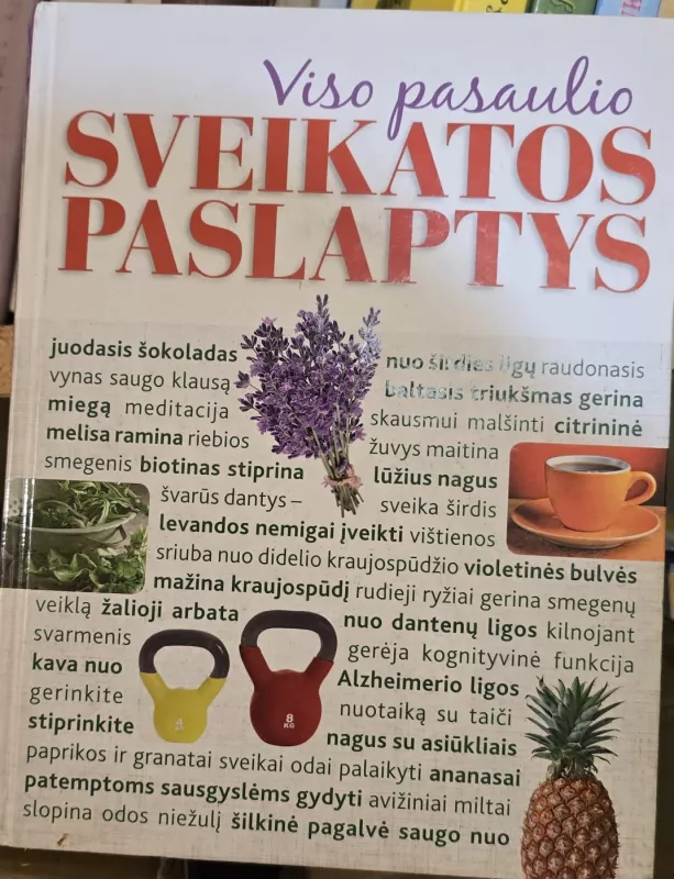 viso pasaulio sveikatos paslaptys - Autorių Kolektyvas, knyga 2