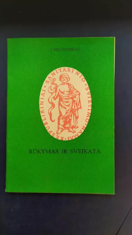 Rūkymas ir sveikata - J. Prušinskas, knyga 2