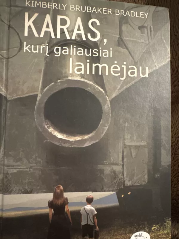 Karas, kuri galiausiai laimėjau - Kimberly Brubaker Bradley, knyga 2