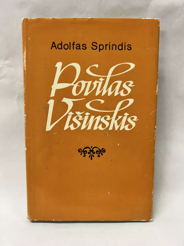 Povilas Višinskis - Adolfas Sprindis, knyga 2