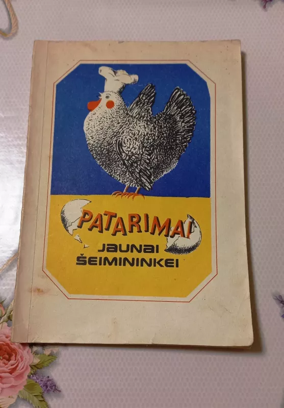 Patarimai jaunai šeimininkei - Autorių Kolektyvas, knyga 2