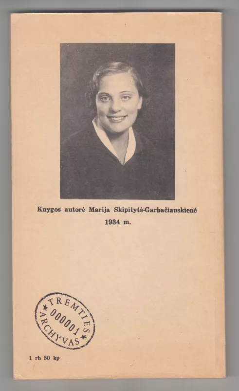 Jei laimė nebūtų lydėjusi - Marija Garbačiauskienė, knyga 3