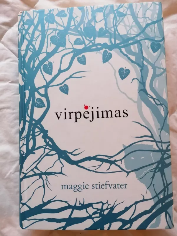 Trilogija Virpėjimas, Laukimas, Dabar ir visados - Maggie Stiefvater, knyga 3