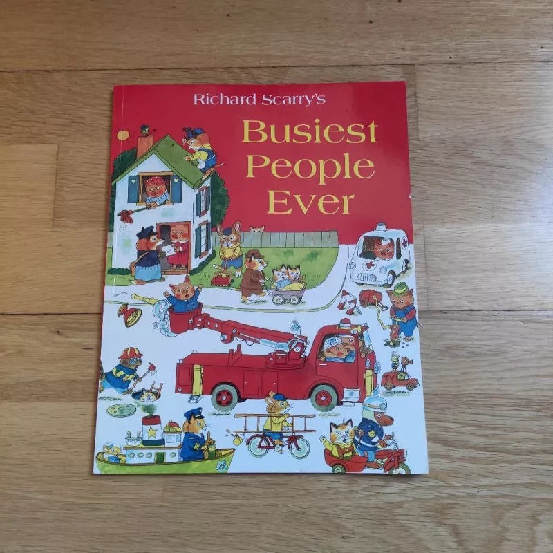 Richard Scarry's Busiest People Ever! - Richard Scarry, knyga