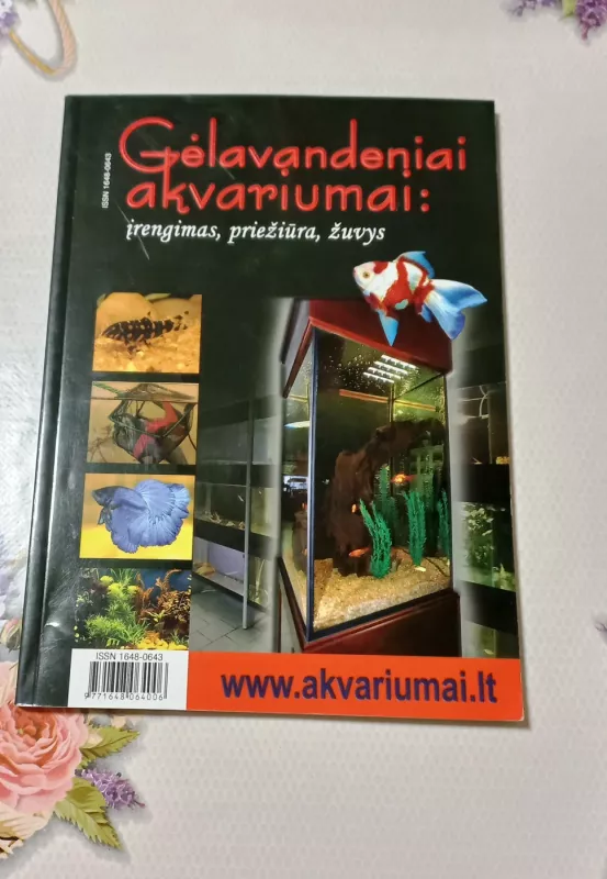 Gėlavandeniai akvariumai: įrengimas, priežiūra, žuvys - Autorių Kolektyvas, Danguolė Kandrotienė, knyga 2