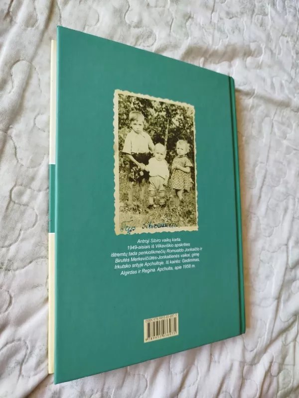 Sibiro vaikai : Lietuvos vaikų-tremtinių atsiminimai - Irena Kurtinaitytė, Vidmantas  Zavadskis, knyga 6