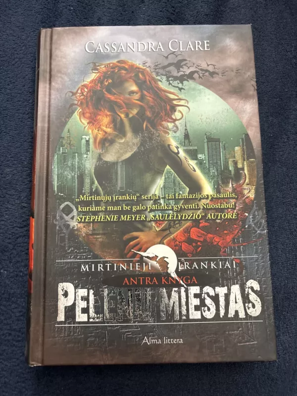 Mirtinieji įrankiai (1-3 dalys) - Cassandra Clare, knyga 5
