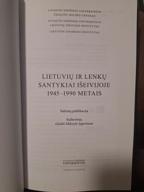 Lietuvių ir lenkų santykiai išeivijoje 1945-1990 metais - Giedrė Milerytė-Japertienė, knyga 3
