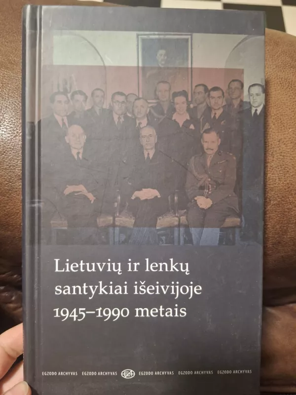 Lietuvių ir lenkų santykiai išeivijoje 1945-1990 metais - Giedrė Milerytė-Japertienė, knyga 2
