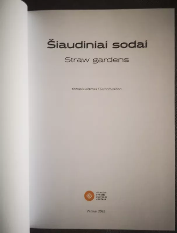 Šiaudiniai sodai. Straw gardens - Daiva Beliūnienė, Marija Kuodienė, knyga 3