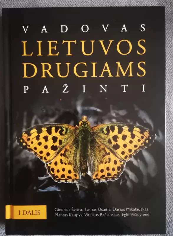 VADOVAS LIETUVOS DRUGIAMS PAŽINTI, I DALIS - Giedrius Švitra, knyga 2