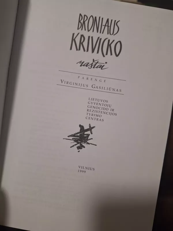 Broniaus Krivicko raštai - Bronius Krivickas, knyga 3