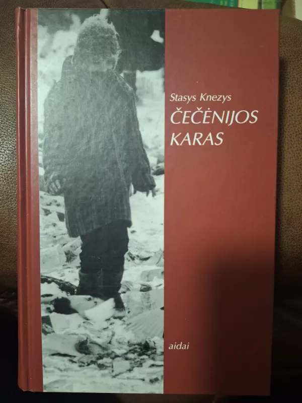 Čečėnijos karas - Stasys Knezys, knyga 2