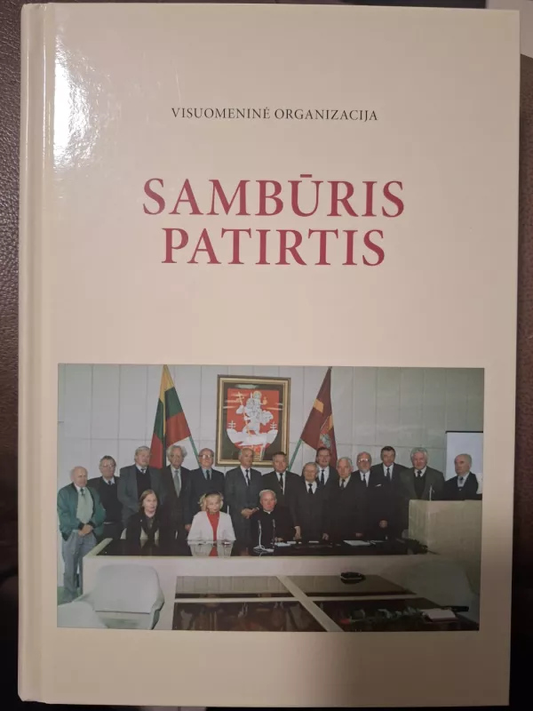 Visuomeninė organizacija: Sambūris Patirtis - Albinas Jasiūnas, knyga 2