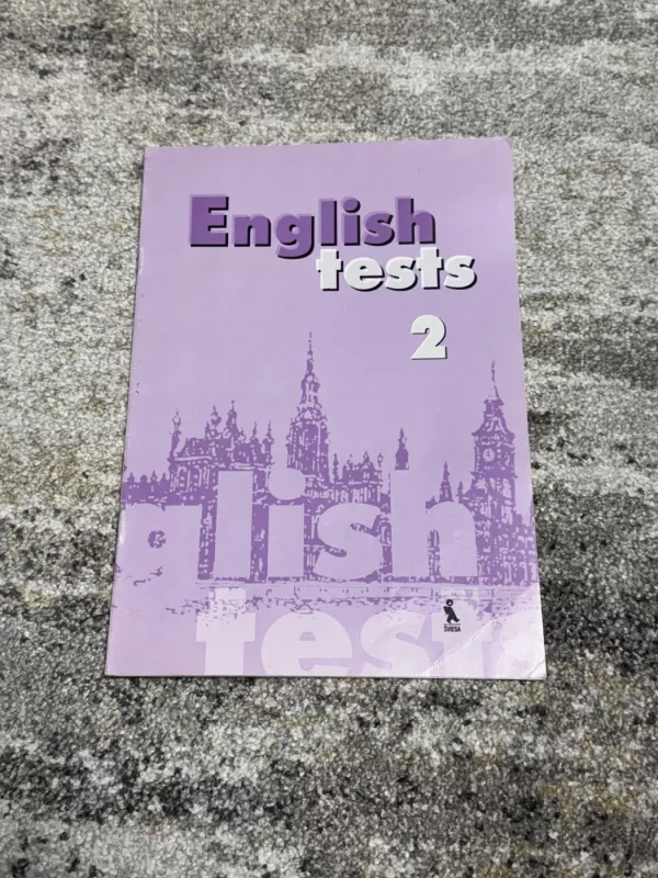 English tests - Tatjana Kriliuvienė, knyga 2