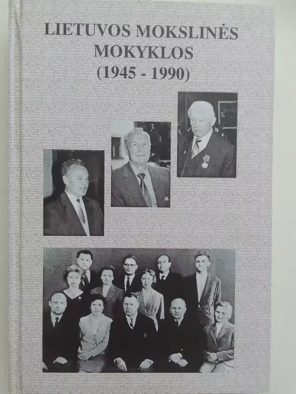 Lietuvos mokslinės mokyklos (1945 - 1990) - Ona Voverienė, knyga 2