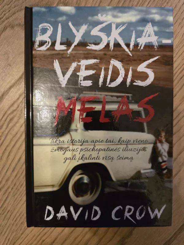 Blyškiaveidis melas - David Crow, knyga 2