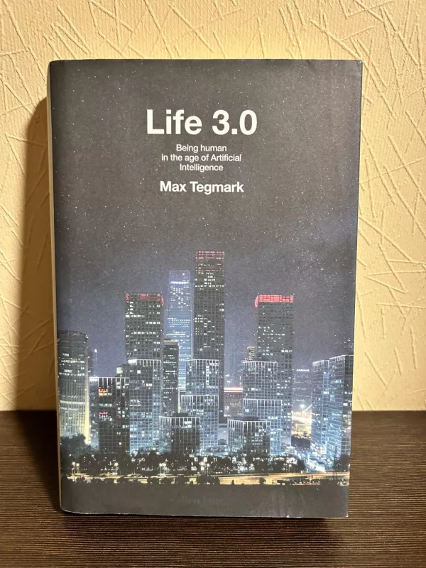 Life 3.0 - Max Tegmark, knyga 2