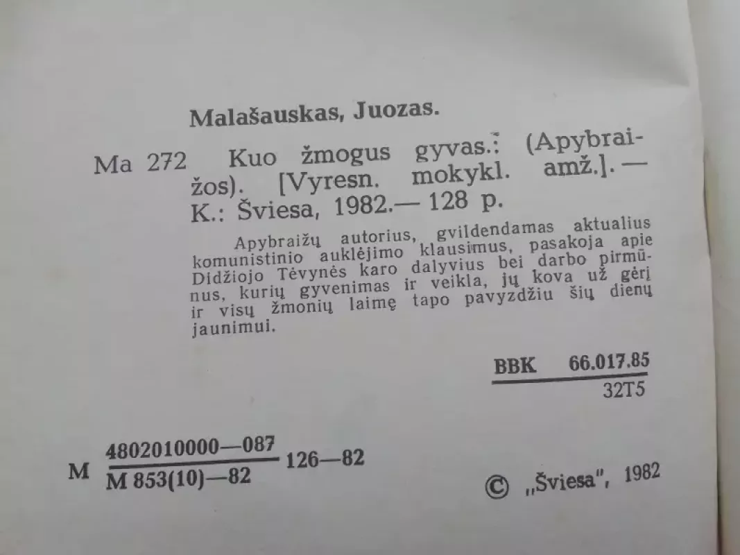 Kuo žmogus gyvas - Juozas Malašauskas, knyga 3