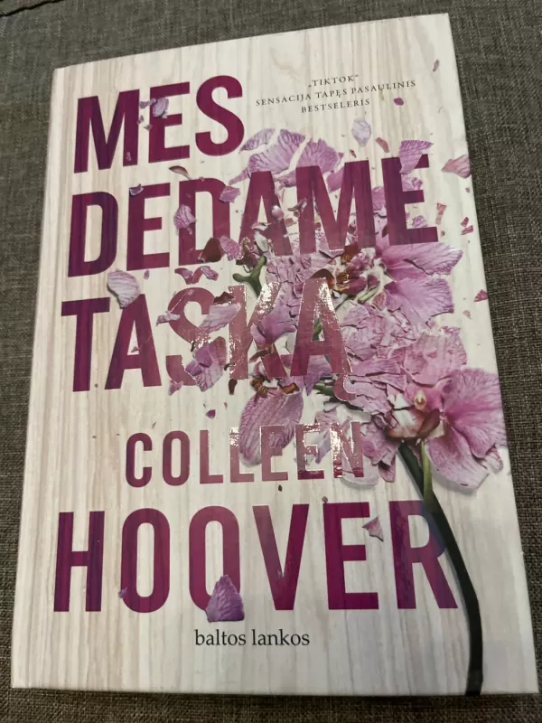 Mes dedame tašką - Colleen Hoover, knyga 2