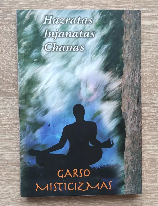 Garso misticizmas - Hazratas Injamatas Chanas, knyga 2