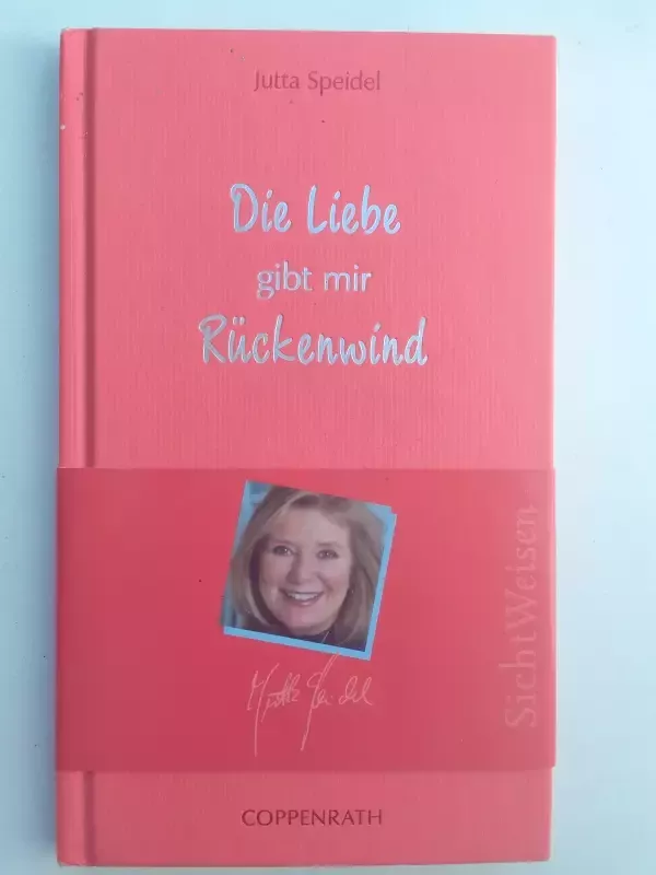Die Liebe gibt mir Rūckenwind - Jutta Speidell, knyga 2
