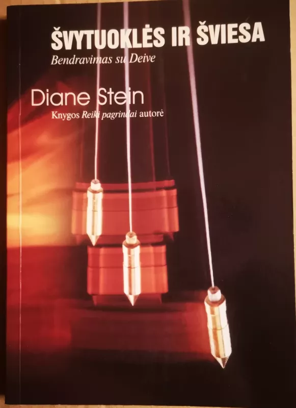Švytuoklės ir šviesa - Diane Stein, knyga 2