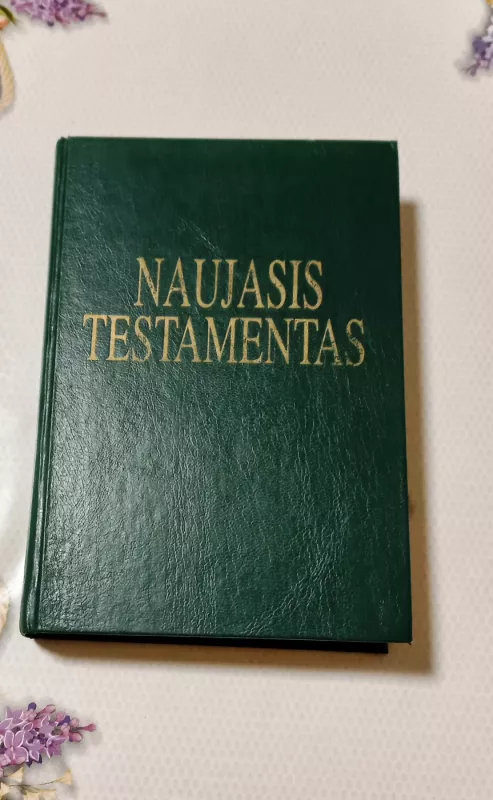 Naujasis testamentas - Kun. Vaclovas Aliulis, knyga 2