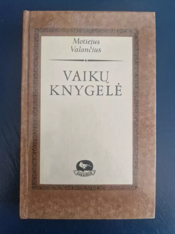 Vaikų knygelė - Motiejus Valančius, knyga 2