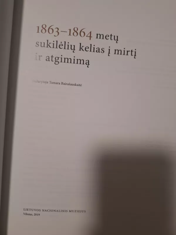 1863-1864 metų sukilėlių kelias į mirtį ir atgimimą - Autotių kolektyvas, knyga 3