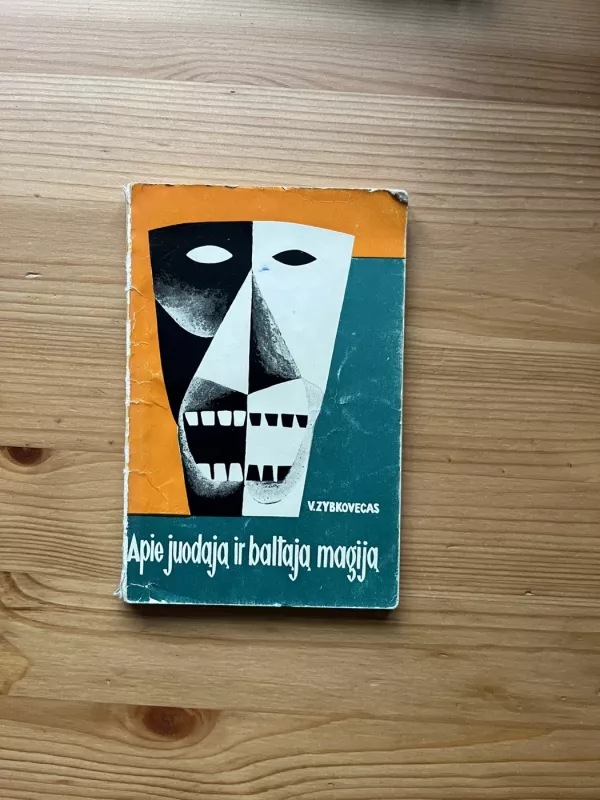 Apie juodąją ir baltąją magiją - V. Zybkovecas, knyga 2