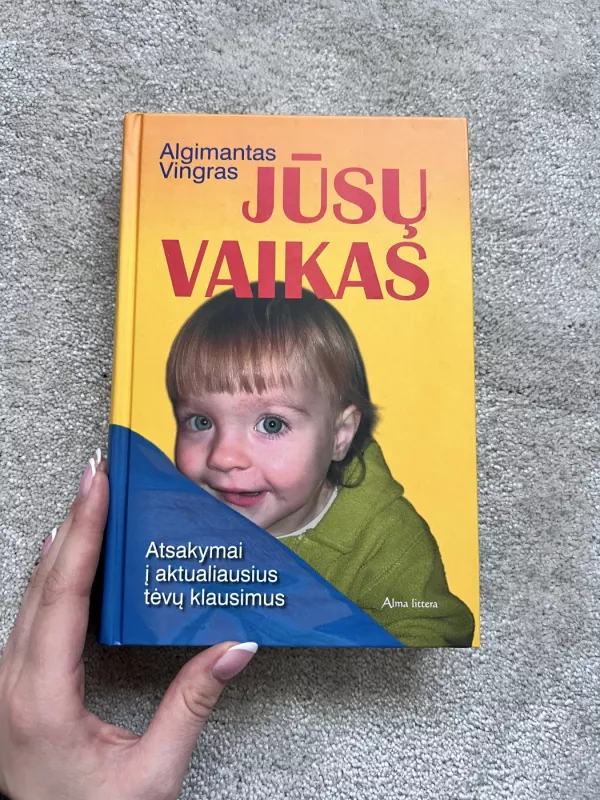 Jūsų vaikas - Algimantas Vingras, knyga 2
