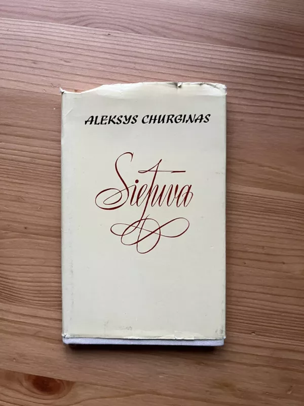Sietuva - Aleksys Churginas, knyga 2