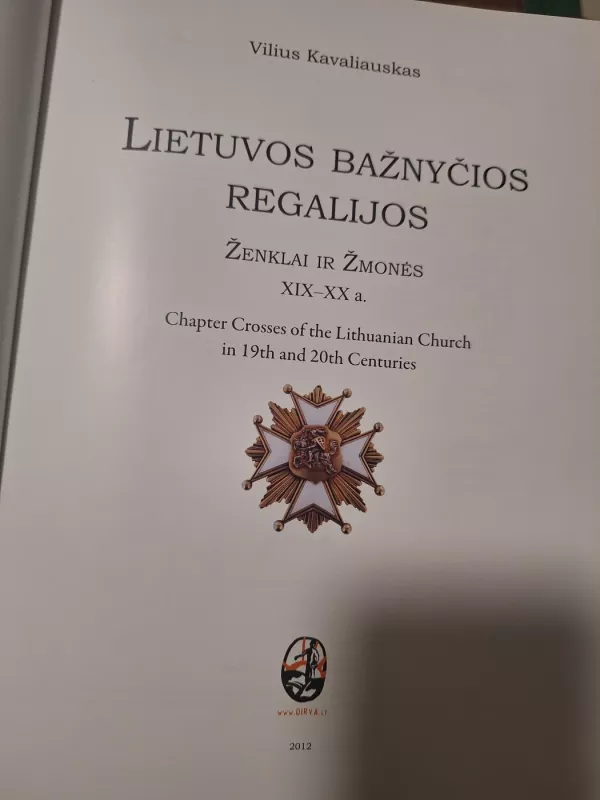 Lietuvos bažnyčios regalijos: ženklai ir žmonės - Vilius Kavaliauskas, knyga 3