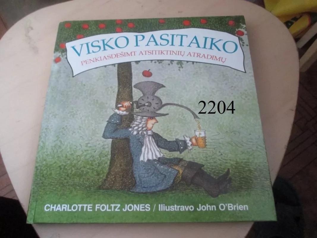 Visko pasitaiko. Penkiasdešimt atsitiktinių atradimų - Autorių Kolektyvas, knyga 2