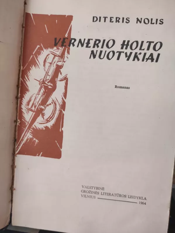 Vernerio Holto nuotykiai - Diteris Nolis, knyga 3