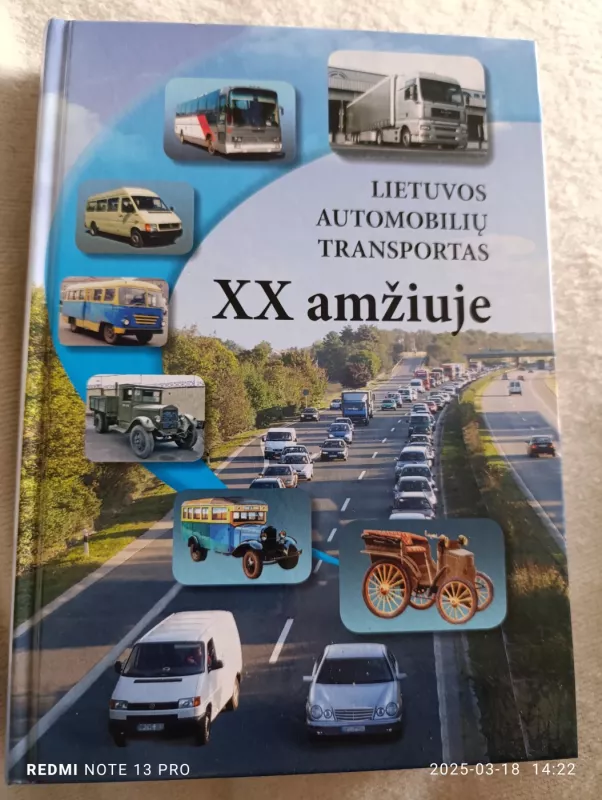 Lietuvos automobilių transportas XX amžiuje - Autorių Kolektyvas, knyga 4