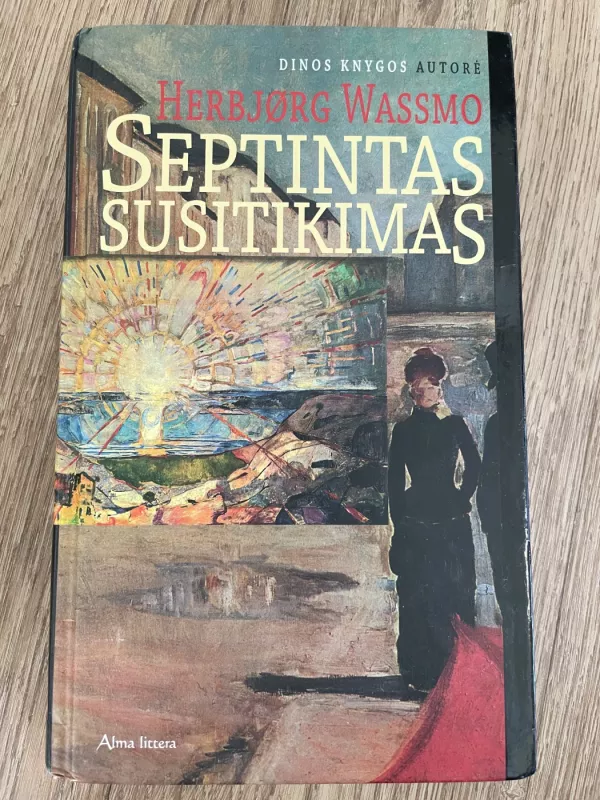 Septintas susitikimas - Herbjørg Wassmo, knyga 2