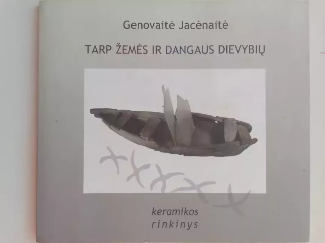 Tarp žemės ir dangaus dievybių - Genovaitė Jacėnaitė, knyga 2