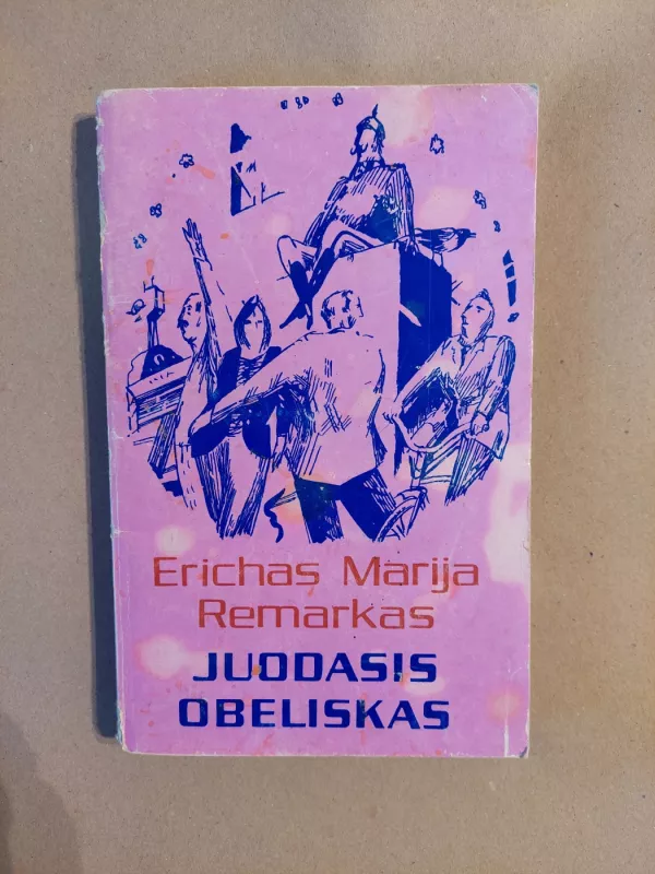 Juodasis obeliskas - E.M. Remarkas, knyga 2