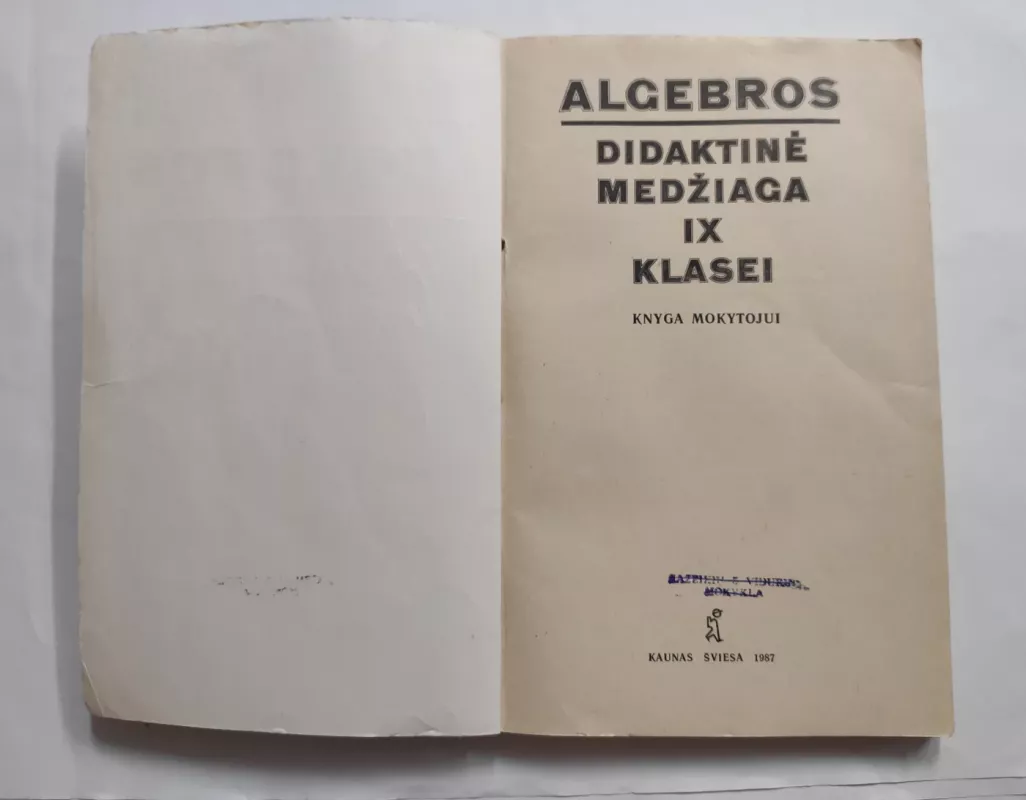Algebros didaktinė medžiaga IX klasei - Autorių Kolektyvas, knyga 3