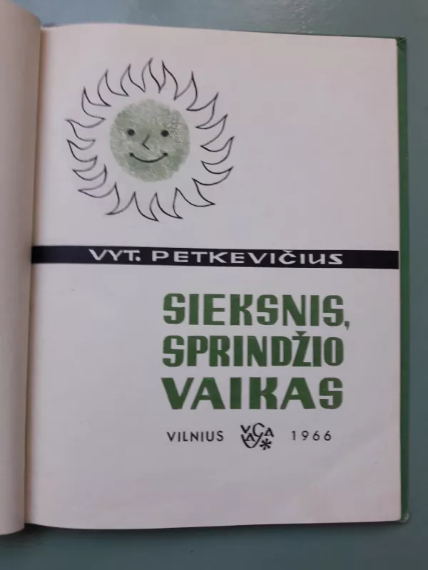 Sieksnis Sprindžio vaikas - Vytautas Petkevičius, knyga 4