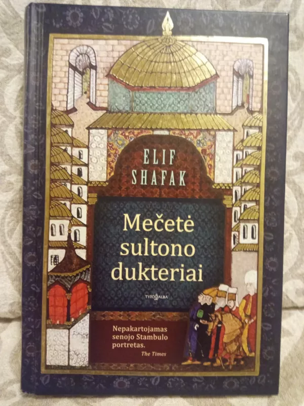 Mečetė sultono dukteriai - Elif Shafak, knyga 2