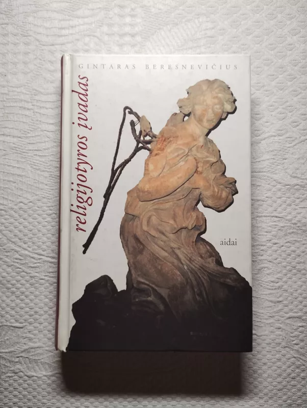 Religijotyros įvadas - Gintaras Beresnevičius, knyga 2