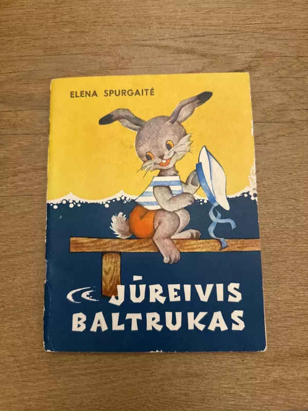 Jūreivis Baltrukas - Elena Spurgaitė, knyga 2